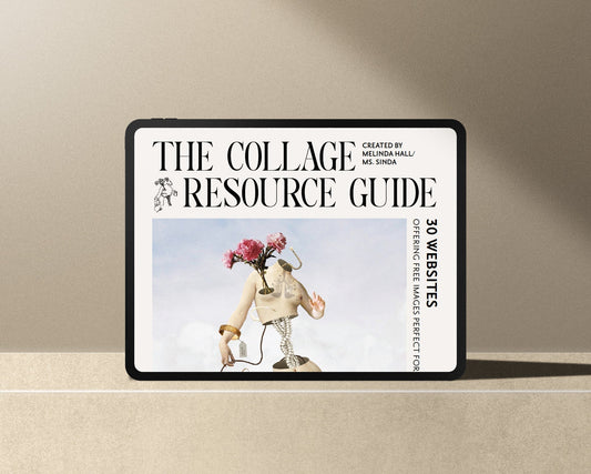 Creative Freedom Through Collage: A Resource Guide for Collagists